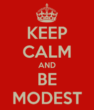 keep-calm-and-be-modest-6