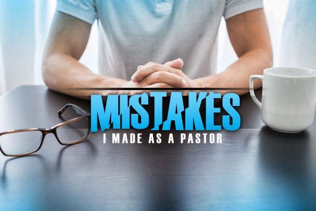 3.2.CC.HOME.MistakesPastor