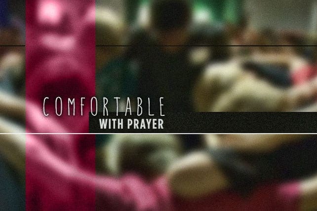 4.4.CC.SMALLGROUP.ComfortablePrayer