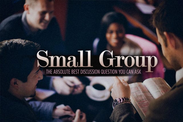 5.10.CC.HOME.BestSmallGroupQuestions