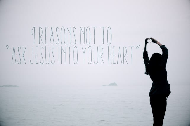 Ask Jesus into Your Heart