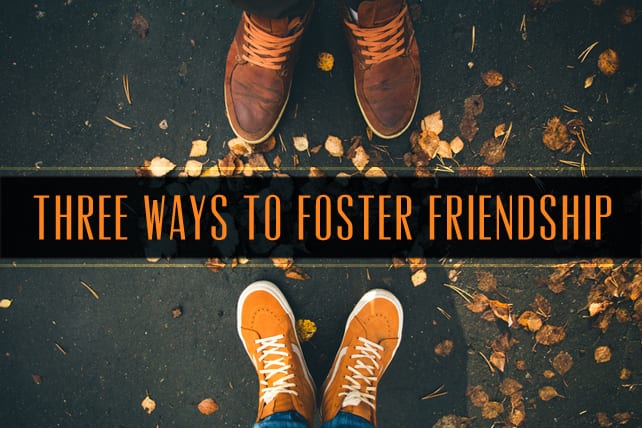 Foster Friendship