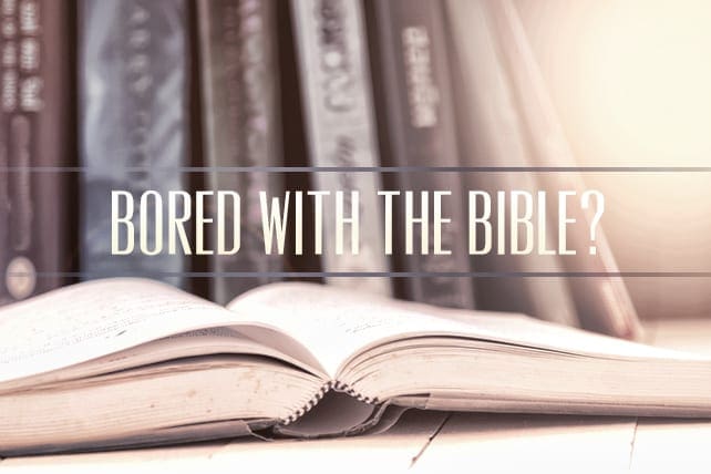 7.8.CC.HOME.WhyBoredBible