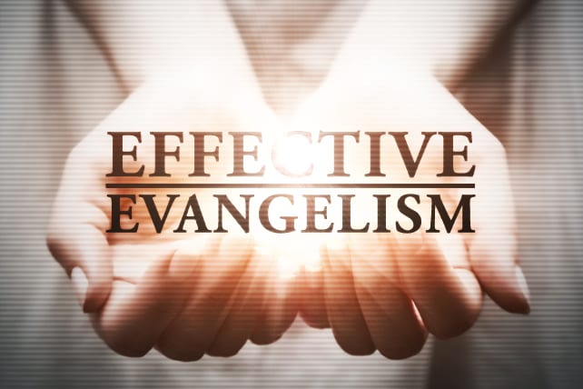 Effective Evangelism: Reaching to the Past