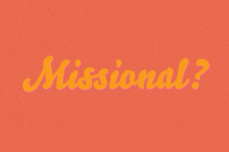 /12_26_12_OR_Is___Missional___the_Best_Word___973709843.jpg