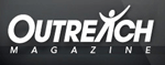 Outreach Magazine