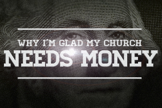 article_images/12.2.WhyGladChurchNeedsMoney_904795020.jpg