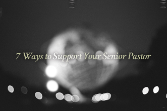 article_images/1_7_Youth_Bayne__7_Ways_to_Support_Your_Senior_Pastor__758576403.jpg