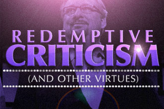 article_images/7.16.RedemptiveCriticism_480028369.jpg
