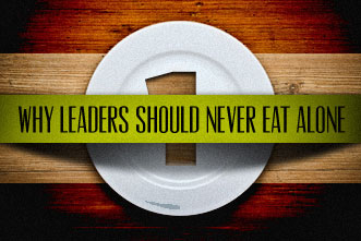 article_images/7.23.LeadersNeverEatAlone_848486638.jpg