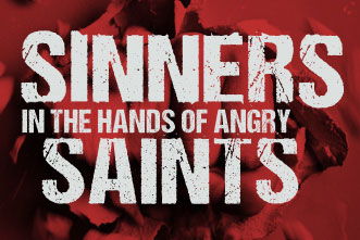 article_images/8.9.SinnersAngrySaints_423916655.jpg