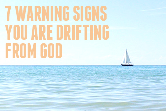 article_images/8_18_homepage_7_Warning_Signs_You_are_Drifting_from_God_741328189.jpg