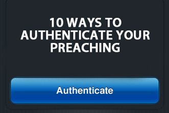 article_images/8_9_Pastors_10_Ways_to_Authenticate_Your_Preaching_929853797.jpg