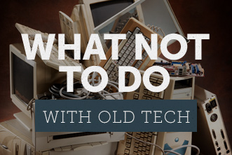 article_images/CL_dont_donate_old_tech_473109236.jpg